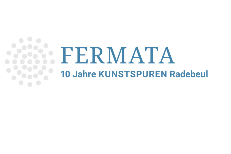 Mehr über den Artikel erfahren FERMATA – 10 Jahre Kunstspuren Radebeul